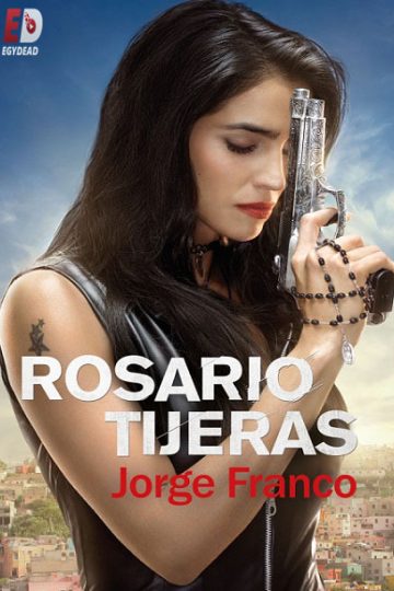 Rosario Tijeras الموسم الثاني الحلقة 28