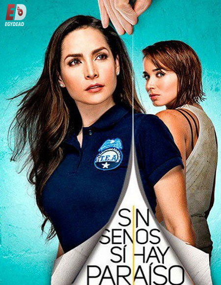 مسلسل Sin Senos Si Hay Paraiso الموسم الثاني الحلقة 52 مترجمة