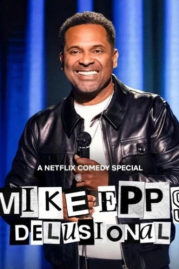 Mike Epps Delusional ( 2026 )