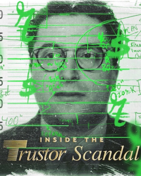مشاهدة فيلم Inside the Trustor Scandal 2026 اون لاين